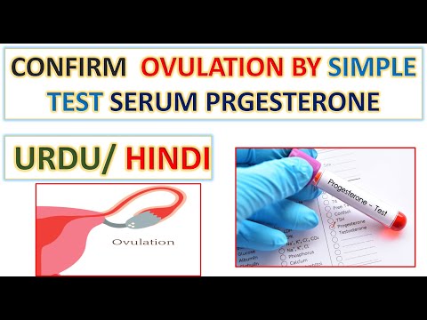 HOW TO CONFIRM OVULATION ? |SERUM PROGESTERONE |DAY 21 SERUM PROGESTERONE | URDU/HINDI VERSION