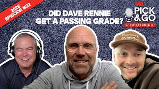 Does Dave Rennie get a passing grade? | Pick & Go 2026 | Ep22