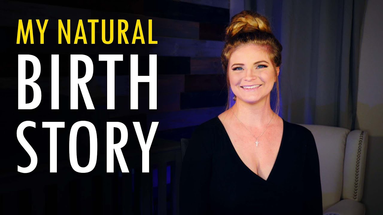 My Natural Birth Story