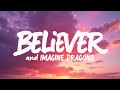 Believer (Lyrics) – Imagine Dragons | High Energy Rock Song | HD Lyric Video