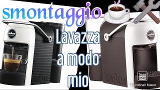 Smontaggio LAVAZZA a modo mio(italiano)