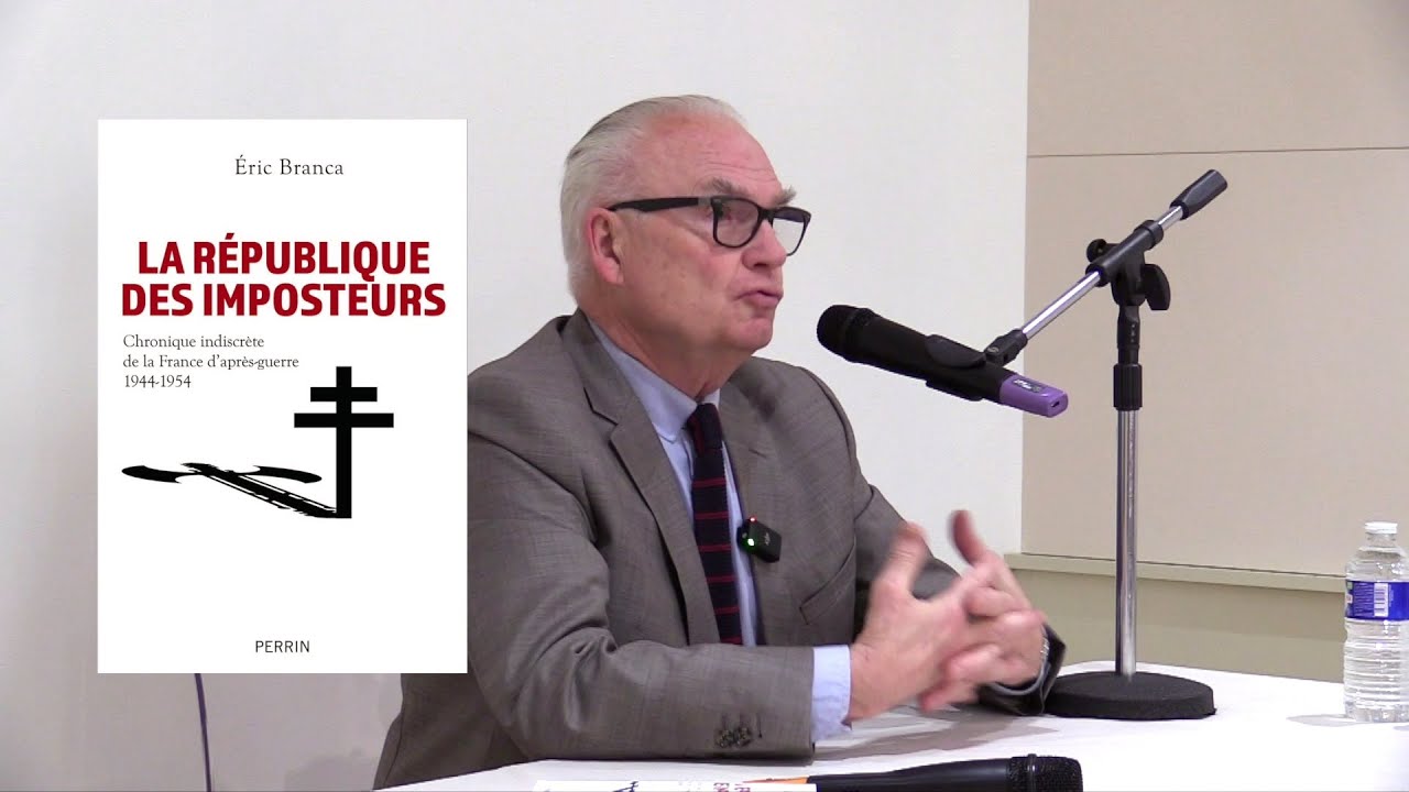 Conférence d’Éric Branca : "La République des imposteurs. 1944-1954"