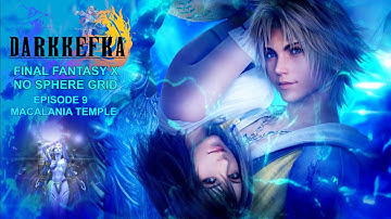 Final Fantasy X HD No Sphere Grid: Episode 9_Macalania Temple