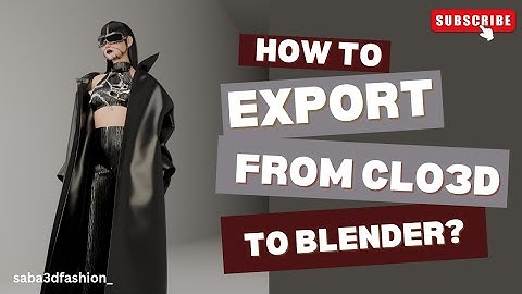 How do I export from Clo3D to Blender? @CLO3D @BlenderOfficial