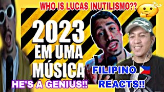 Lucas Inutilismo 2023 EM UMA MUSICA [ FILIPINO REACTION VIDEO 🇵🇭