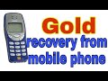 Gold recovery from cell phone board