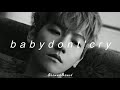 Exo Baby Don T Cry Slowed Reverb Exo Baby Don T Cry Slowed Reverb