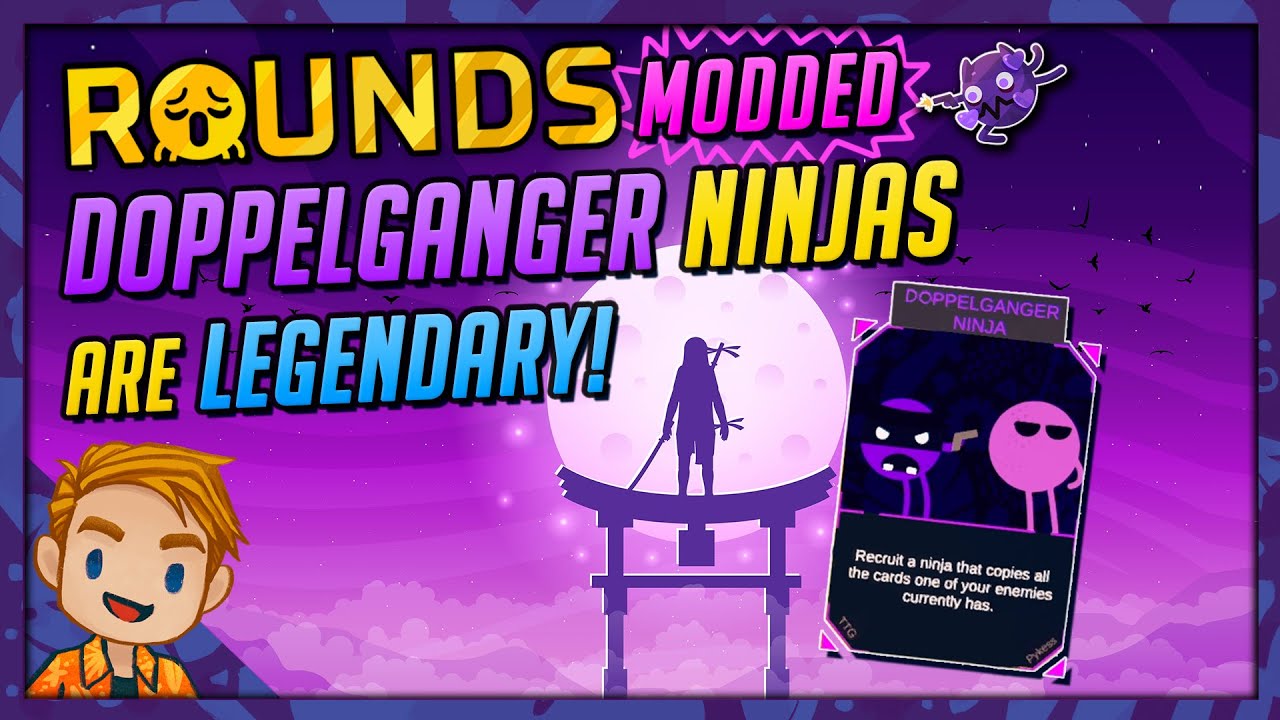 DOPPELGANGER NINJAS ARE LEGENDARY! | Let's Play Modded ROUNDS