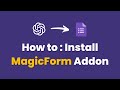 How to install magicform addon to use ai inside google forms