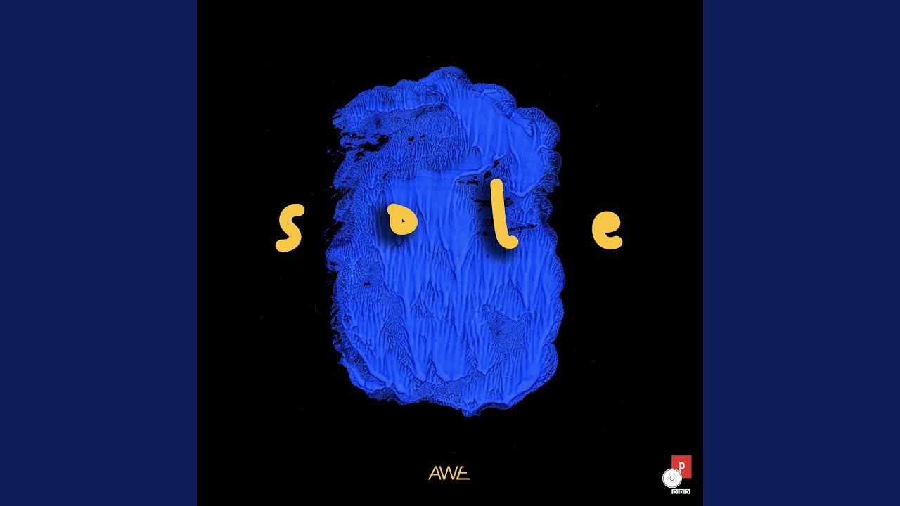 Watch Sole on YouTube Watch Sole on YouTube