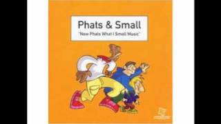 Phats &amp; Small - Theme from Sauce