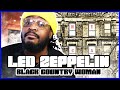 Led Zeppelin - Black Country Woman Reaction/Review