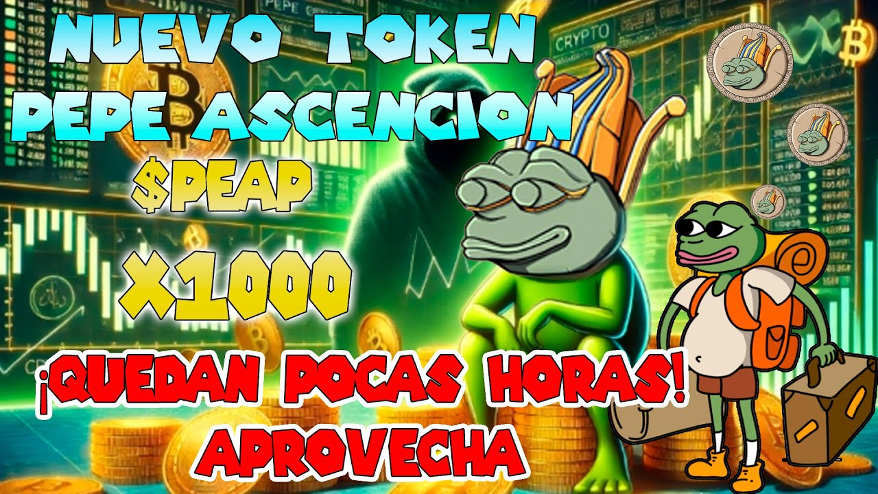$PEAP 🐸NUEVA MEMECOIN CON GRAN POTENCIAL X1000 🚀🐸 PEPE ASCENSION