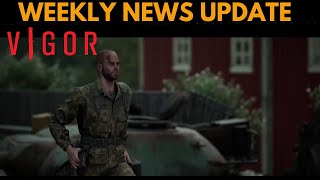 VIGOR - WEEKLY NEWS UPDATE (DEV STREAM RECAP)