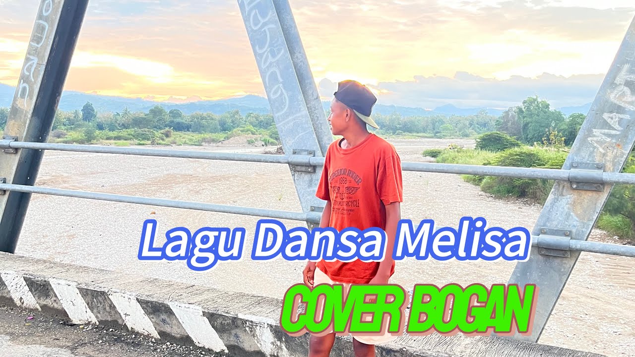 Lagu Dansa Melisa Cover Bogan