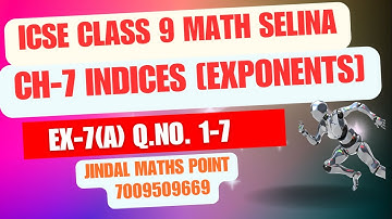 ICSE Class 9 Maths | Ch-7 Indices(Exponents) | Introduction to Chapter 7|Ex-7(A) Q. 1-7