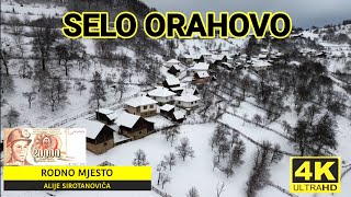 Selo ORAHOVO mjesto gdje je rođen Alija Sirotanović