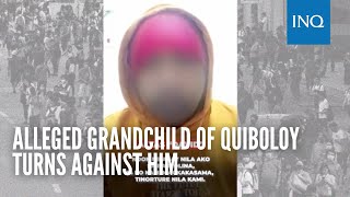 Alleged grandchild of Quiboloy turns against him