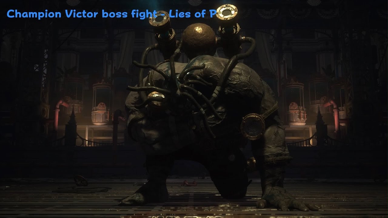 Lies of P - Boss Fight Showcase Gameplay 