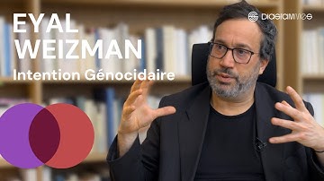 EYAL WEIZMAN - INTENTION GÉNOCIDAIRE