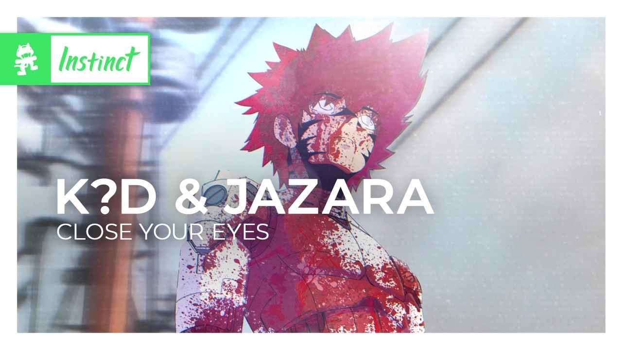 k?d & Jazara - close your eyes [Melodic Bass | Monstercat] - YouTube