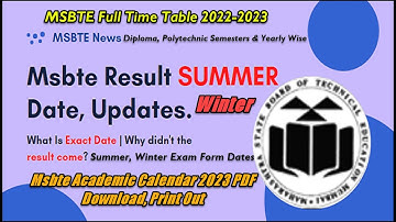 Latest News Msbte Academic Calendar 2023 Summer Dates, Winter, Result Dates, Test & Exam Dates 2022.