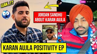 Karan Aujla New EP POSITIVITY Leak? | Jordan Sandhu About Karan Aujla New Song Winning Speech