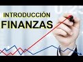 INTRODUCCION A LAS FINANZAS - TEMA 1 - FUNDAMENTOS DE FINANZAS - CURSOS  FACILITOS OFICIAL