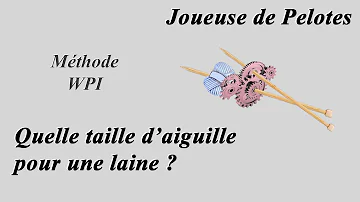 Quelle taille d'aiguille pour tricoter en double ?