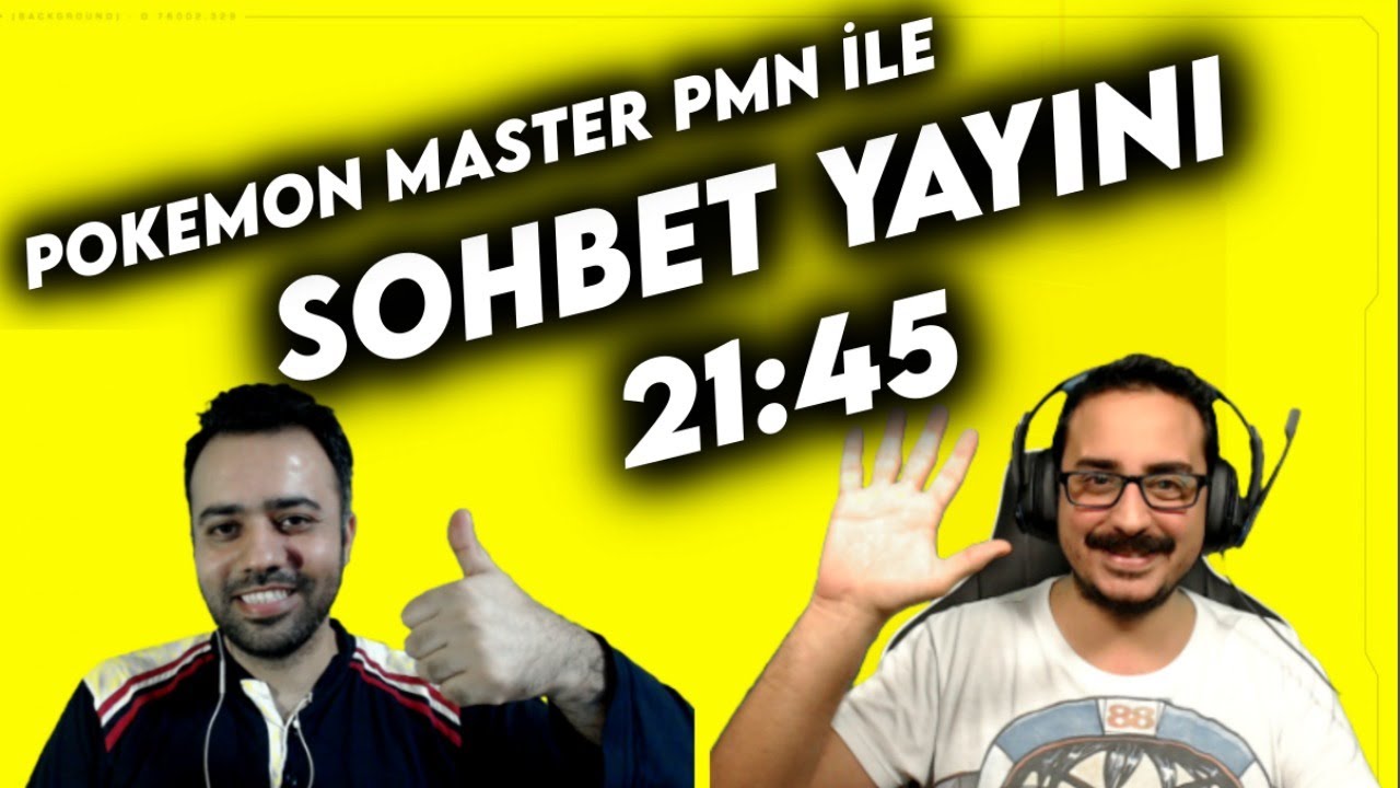 SOHBET VAR! w/ POKEMON MASTER PMN