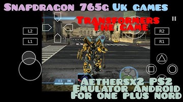 Transformers- The Game | Aethersx2 PS2 Emulator | Android Snapdragon 765G | Gameplay