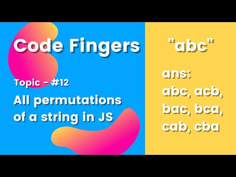 How to form all permutations of a string in JavaScript | Code Fingers