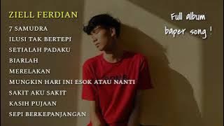 ziell Ferdian full album lagu untuk orang yang galau galau cocok nih😐