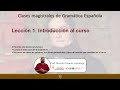Lección 1 de Gramática Española: introducción al curso