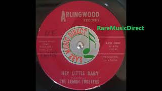 The Lemon Twisters - Hey Little Baby @RareMusicDirect