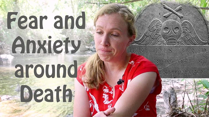 Facing Fear of Death: 4 Skills for Anxiety and Fear of Death and Dying