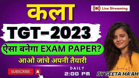 TGT ART-Previous year solved paper-2021|FULL DETAILS|TGT|PGT|LT|DSSSB||ART (कला) |BY GEETA MA
