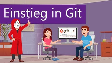 Git Adventure - Der Einstieg in die Versionsverwaltung mit Git