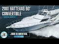 2001 Hatteras 60' Convertible “Danna Maria”
