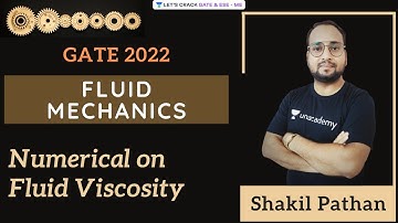L4 | Numerical on Fluid Viscosity | Fluid Mechanics | GATE 2022 | Shakil Pathan