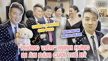 “PHÓNG VIÊN” MINH HƯNG REVIEW ĐÁM CƯỚI THẾ KỶ TIÊN NGUYỄN - JUSTIN GIA ĐÌNH JOHNATHAN HẠNH NGUYỄN