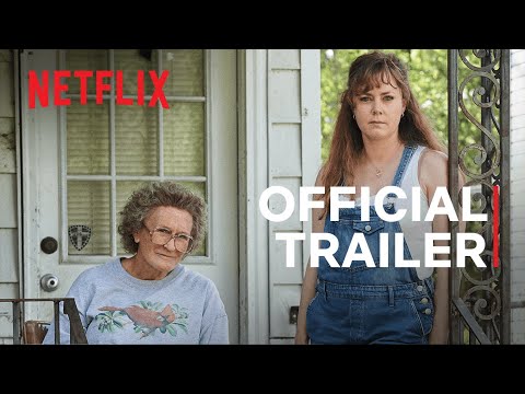 Hillbilly Elegy a Ron Howard Film | Amy Adams &amp; Glenn Close | Official Trailer | Netflix