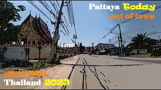 Thailand Pattaya today 2023 far areas moto trip