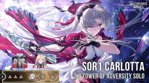 S0R1 Carlotta 2.8 Tower of Adversity Solos | Wuthering Waves | 12/9/2025 