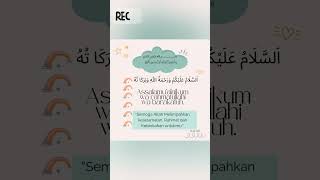 Assalamualaikum|Ucapan Salam #allah#muhammadﷺ#alquransahabatsejatiku#shorts