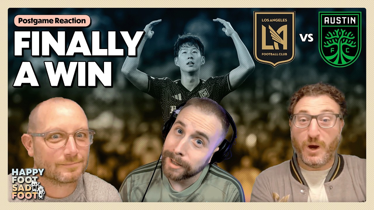LAFC Beat Austin 3-1: UNFILTERED RELIEF from LAFC Fans