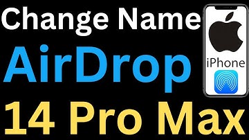 How to Change AirDrop Name on iPhone 14 Pro Max - Easy to Follow