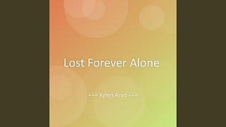 Lost Forever Alone