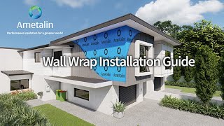 Ametalin Wall Wrap Installation Guide