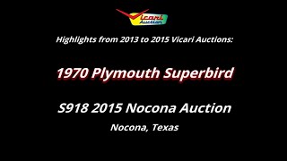 1970 Plymouth Superbird SOLD - Vicari Nocona, TX 2015 - Vicari Auction Highlights 2013-2015 HD
